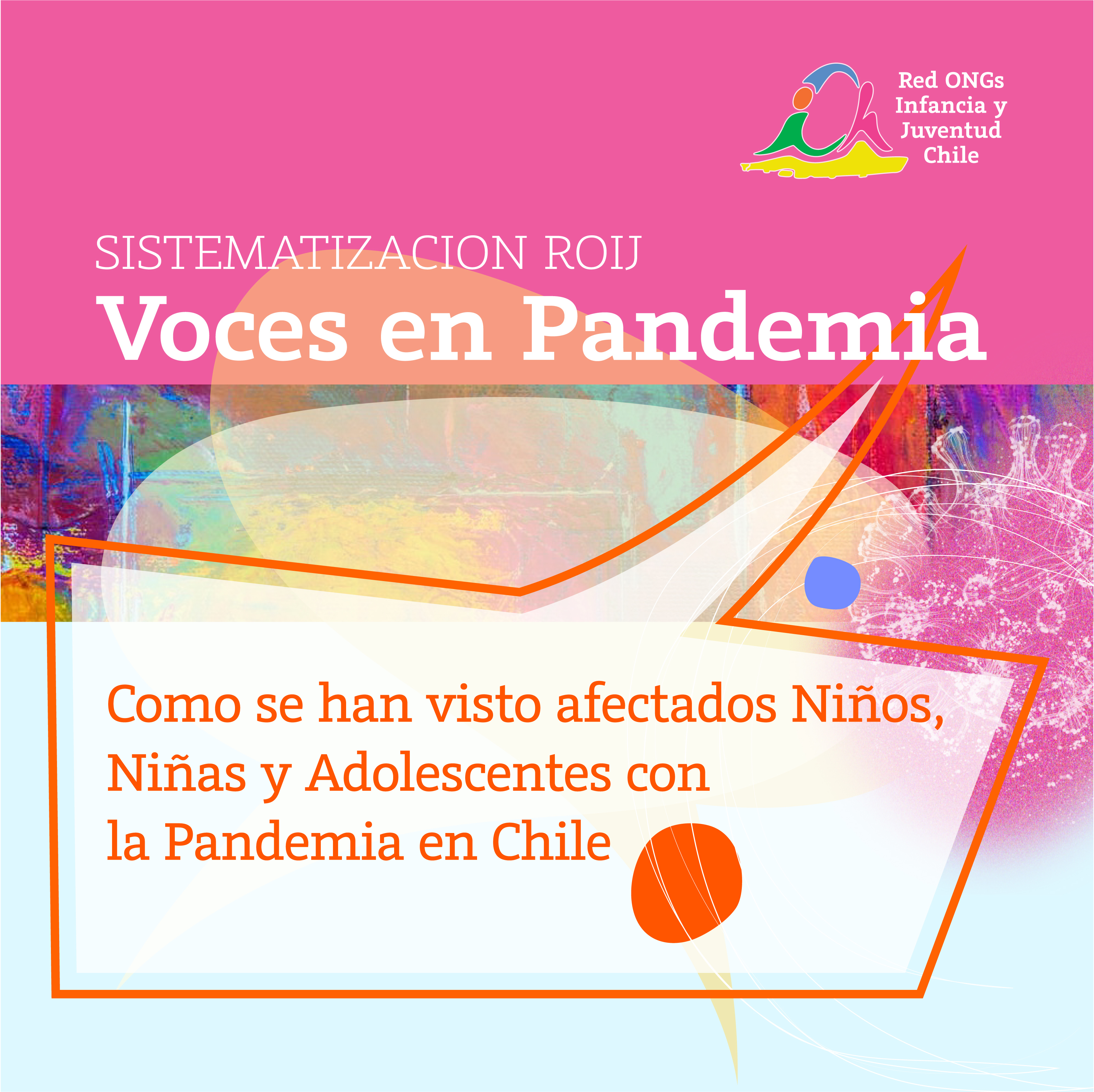 Red de ONGs de Infancia y Juventud ROIJ Chile Publica Documento Sobre Afectación de NNA en Pandemia COVID19